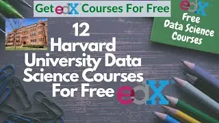 How To Get @edXOnline Data Science Courses For Free | Get Harvard University Data Science Courses For Free