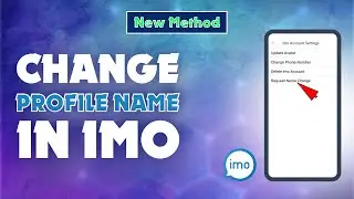 How To Change Profile Name In Imo 2024 | Skill Wave