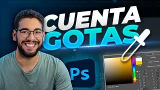 Como utilizar correctamente el Cuenta Gotas en Photoshop | Gotero 💦