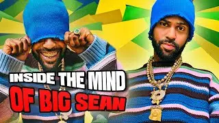 Inside the Mind of Big Sean - New Album, Mount Rushmore of Rap, Consistency in Hip-Hop, Biting Flows