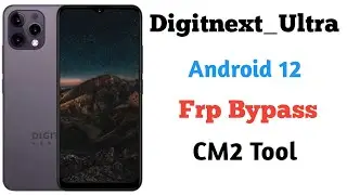 Digitnext Ultra frp bypass android 12 cm2 tool 🔥| Digitnext ultra frp bypass | Google account bypass