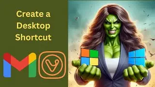 How to Create a Desktop Shortcut for Gmail in Windows 11 or 10 using Vivaldi | GearUpWindows