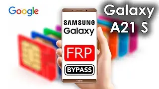 Samsung Galaxy A21 S FRP Bypass . Как сбросить Google аккаунт Samsung Galaxy A21 S без танцев с SIM