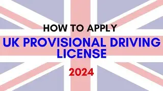 How to Apply for UK Provisional Driving License with the DVLA (Using BRP)