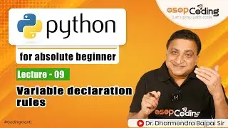 Variables Declaration Rules in Python | Variable / Identifiers Naming Conventions | - #Lecture9