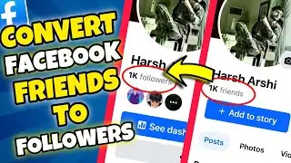 TRICK: How to Quickly Convert Facebook Friends into Followers | Convert FB Friends to Page Followers