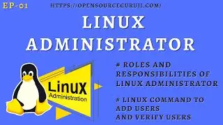 Linux Administrator   Add User and Verify Users