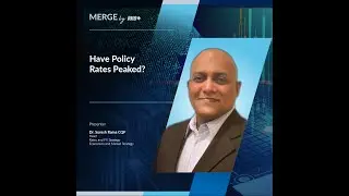 Merge by RHB: Have Policy Rates Peaked?