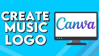 How To Make And Create Music Logo on Canva PC