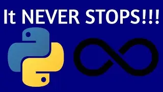 Python INFINITE Loop in 30 Seconds!!!