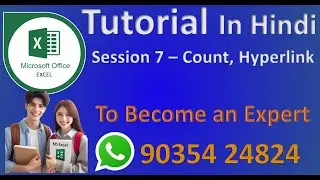 Session 7 - MS Excel Tutorial - Functions - Count, and Hyperlink