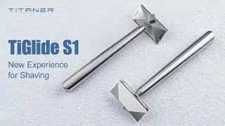 Titaner TiGlide S1: the Ergonomic Titanium Safety Razor