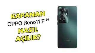 Telefonum Kapandı Açılmıyor - Oppo Reno 11F 5G Hard Reset