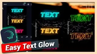 Create Text Glow Effect | Alight Motion Tutorial