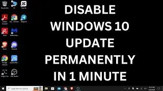How To Disable Windows Update Permanently in Windows 10 in Less Than A Minute