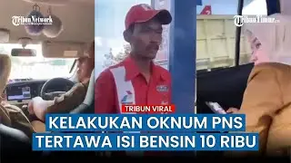 TAK BERADAB! Gerombolan Oknum Pegawai PNS Ejek Pegawai SPBU Cuma Isi Bensin Rp10 Ribu