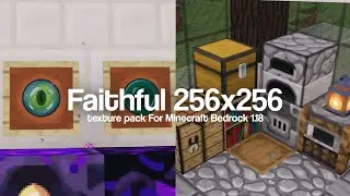 Faithful 256x256 - Texture for pack minecraft bedrock 1.18