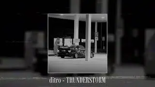 ditro - THUNDERSTORM