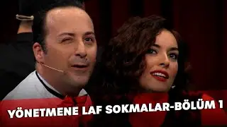 Yönetmene Laf Sokmalar - Bölüm 1