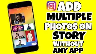 How To Add Multiple Photos/Images In Instagram Story Without Any App|Trick Net|