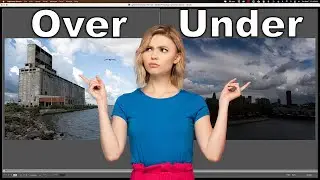 How to Edit Over & Under Exposed Images