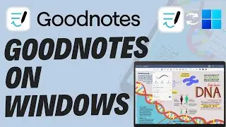 How to download GoodNotes App on Windows PC | GoodNotes Windows First Look