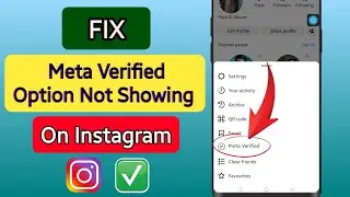 How To FIX Instagram Meta Verified Option Not Showing | Fix Meta Verified not available