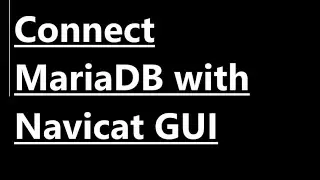 How to connect mariadb with Navicat