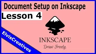 Inkscape Lesson 4_ Document setup on Inkscape
