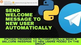 Sending Automatic Welcome message to new users in 