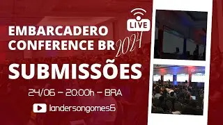 Submissões Embarcadero Conference 2024