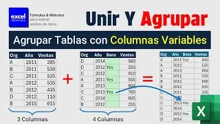 Agrupar Tablas o Rangos con Columnas Variables en Excel