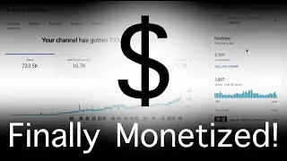 Finally Monetized on YouTube!