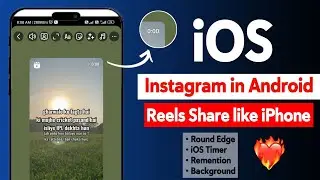 New iOS Instagram | iOS Instagram On Android 2024 | Instagram iPhone Story Feature Round Edge Update