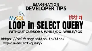 MySQL Loop in Select Query | Loop Logic in SQL without Cursor/ While/For