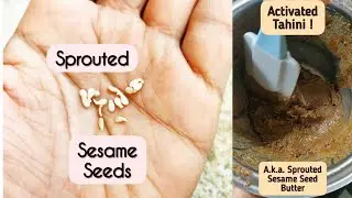 How to make Tahini at home. Sprouted sesame seed butter.