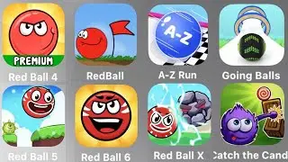 Red Ball 4,Red Ball Classic,A-Z Run,Going Ball,Red Ball 5,Red Ball 6,Red Ball X,Catch The Candy