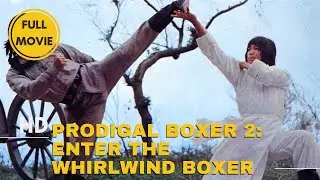 Prodigal Boxer 2: Enter the Whirlwind Boxer | Action | HD | Full Movie in English