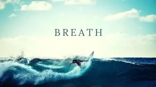 Breath | A Cinematic Surf Film | Best Surf Videos