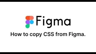 CSS copy tricks from Figma