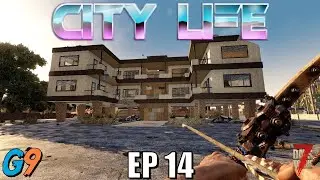 7 Days To Die - City Life EP14 (Loots Runs Before Horde Night)