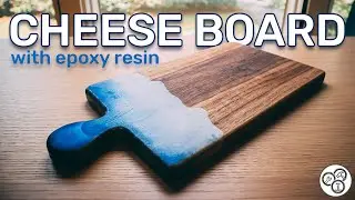 Make a Cheese Board with Epoxy Resin | How To | DIY