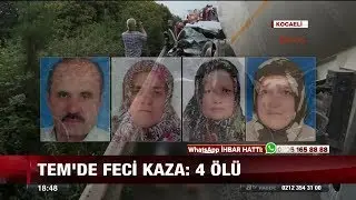 Tem'de feci kaza: 4 Ölü! - 15 Ağustos 2017