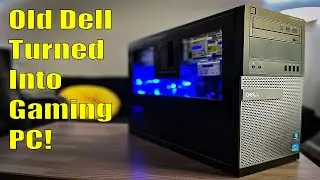 Turn That Old Dell Optiplex Into A Gaming Machine