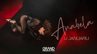 ANABELA - U JANUARU - (Official Video 2023)