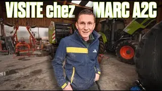 🤠JE VISITE la FERME DE MARC A2C : Il MANNONCE le modèle de son NOUVEAU TRACTEUR ? 🚜