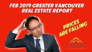 Greater Vancouver February 2019 Real Estate Market Report