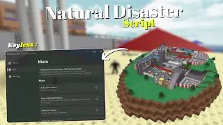 *NEW* Natural Disaster Survival Script [ Pastebin 2025 ] Keyless