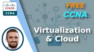 Free CCNA | Virtualization & Cloud | Day 54 (part 1) | CCNA 200-301 Complete Course
