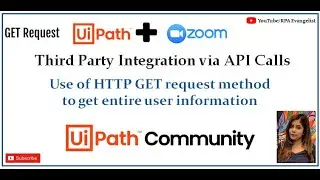 UiPath Integration with ZOOM | API Integration | GET HTTP Request | Anmol